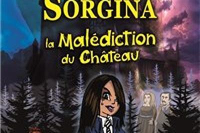 Elaa Sorgina et la maldiction du chteau  Marseille