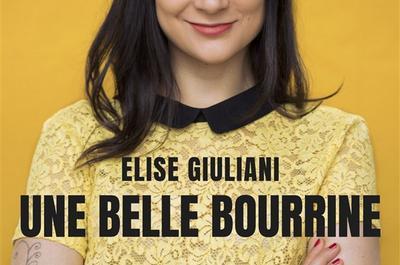 Elise Giuliani dans Une belle bourrine  Paris 3me