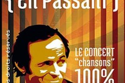 En Passant, Le Concert 100% Goldman  Chateau Gontier