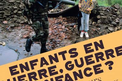 Enfants en Guerre, Guerre  l'Enfance  De 1914  Nos Jours  Nanterre