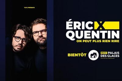Eric X Quentin - On Peut Plus Rien Rire  Toulouse
