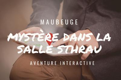 Escape Game, Mystre  Sthrau  Maubeuge