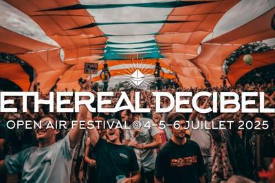 Ethereal Decibel Festival 2025