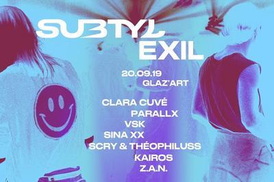 Exil X Subtyl W/ Parallx, Vsk, Clara Cuv & More  Paris 19me