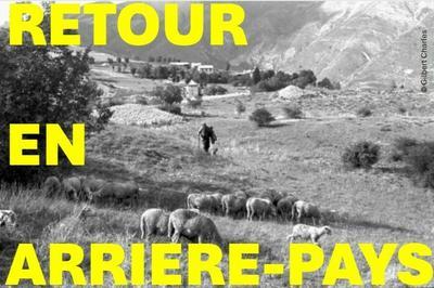 Expo photo, Retour en arrire-pays  Thorame Haute