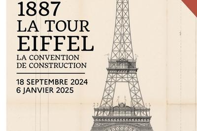 Exposition 1887 : le contrat de construction de la tour Eiffel.  Paris 3me