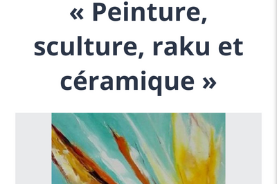  Peinture, sculpture, Raku et cramique  Carqueiranne