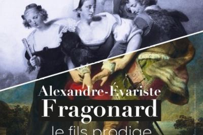 Exposition Alexandre-evariste Fragonard Le Fils Prodige  Angouleme