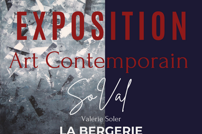 Exposition Art Contemporain SoVal  Carry le Rouet