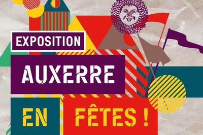 Exposition Auxerre En Ftes !