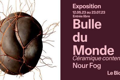 Exposition Bulle du Monde, cramique contemporaine de Nour Fog  Paris 8me