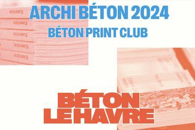 Exposition : foire d'dition Bton Print Club  Le Havre