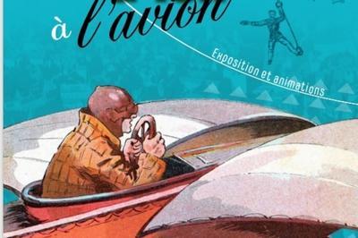 Exposition : histoire de l'arostation et de l'aronautique  Alenon  Alencon