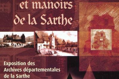 Exposition Imagier Des Chteaux Et Manoirs De La Sarthe  Sille le Guillaume