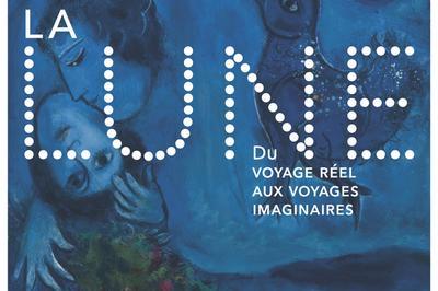 Exposition 'la Lune - Du Voyage Rel Aux Voyages Imaginaires'  Paris 8me