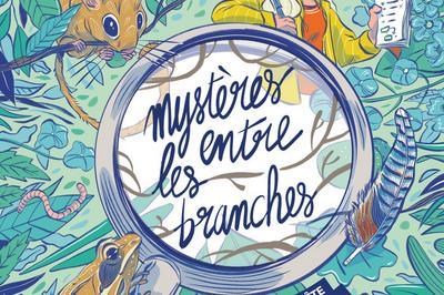 Exposition : mystres entre les branches  Caen