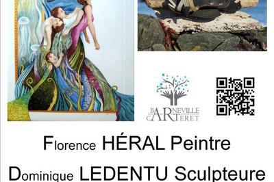 Exposition peinture et sculpture de Florence Hral et Dominique Ledentu  Barneville Carteret