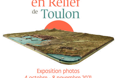 Exposition photos Le plan-relief de Toulon  Paris 7me