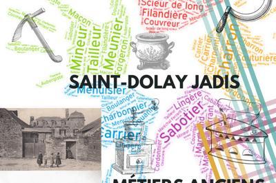 Exposition, Saint-Dolay, jadis  Saint Dolay