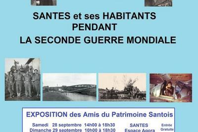 Exposition Santes et ses habitants pendant la 2nde Guerre Mondiale