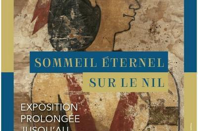 Exposition :  Sommeil ternel sur le Nil   Perigueux