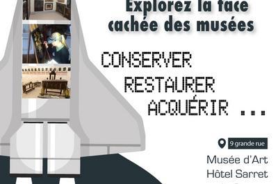 Exposition temporaire Missions muses ! Conserver, restaurer, acqurir   Arbois