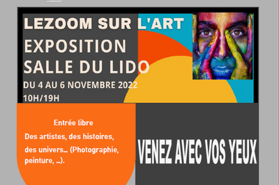 EXPOSITION LEZOOM SUR L'ART  Lezoux