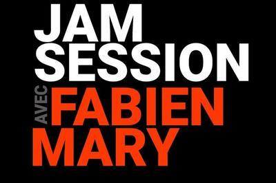 Fabien MARY + Jam Session à Paris 1er