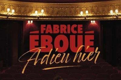 Fabrice Eboué Dans Adieu Hier à Nice