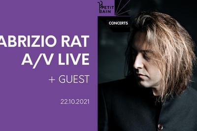 Fabrizio Rat A/V Live + Guest  Paris 13me