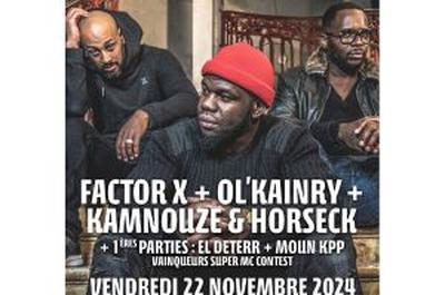 Factor X, Ol'Kainry et Kamnouze & Horseck  Ris Orangis