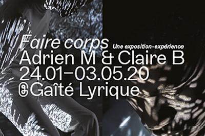 Faire Corps - Adrien M & Claire B  Paris 3me