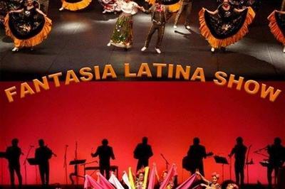 Fantasia Latina Show à Forges les Eaux
