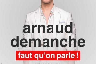 Faut qu'on parle avec Arnaud Demanche à Loudun