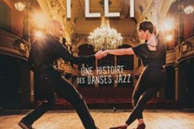 Feet, Une Histoire Des Danses Jazz  Toulouse