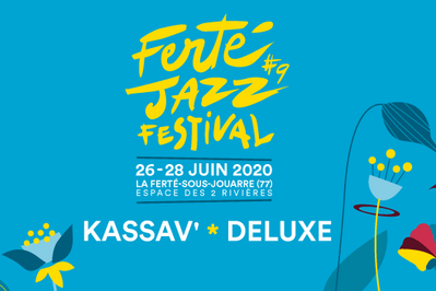 Ferte Jazz Festival 2020 - Pass 3j  La Ferte Sous Jouarre