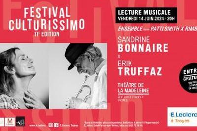 Festival Culturissimo avec Sandrine Bonnaire et Erik Truffaz  Troyes