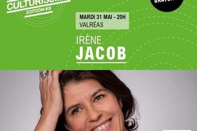 Festival Culturissimo : Irène Jacob à Valreas