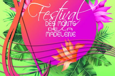 Festival des Monts de la Madeleine 2024