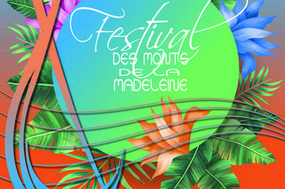 Festival des Monts de la Madeleine 2024