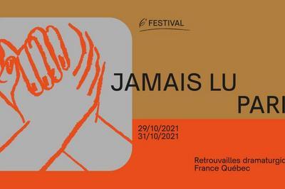 Festival du Jamais Lu-Paris#6 | L'ENTREPT de Gabrielle Chapdelaine  Paris 20me