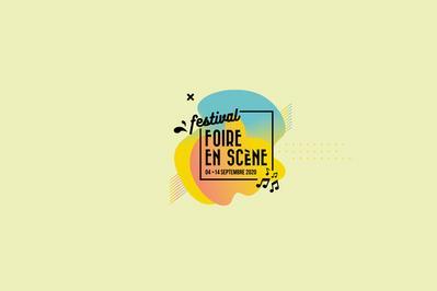 Festival Foire En Scene 2020