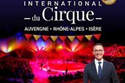 Festival International du Cirque 2024  Grenoble