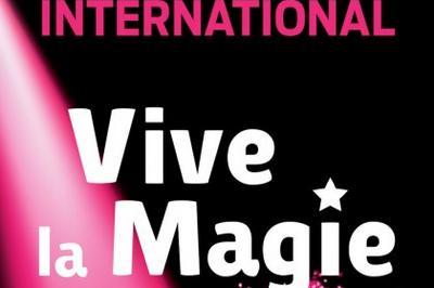 Spectacle Festival International vive la magie à Angers le 16 mars