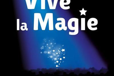 Festival International Vive La Magie  Montpellier