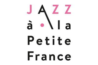 Festival Jazz  la Petite France 2025