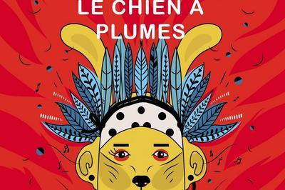 Festival Le Chien  Plumes 2025