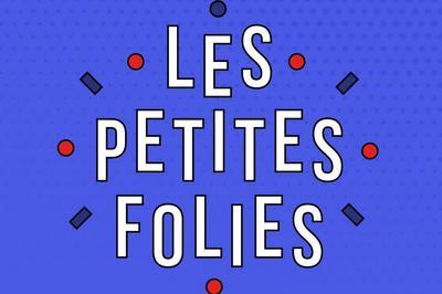Festival Les Petites Folies 2025