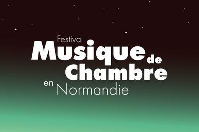 Festival musique de chambre en Normandie 2024