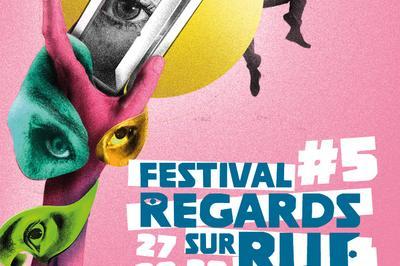 Festival Regards sur rue 2025